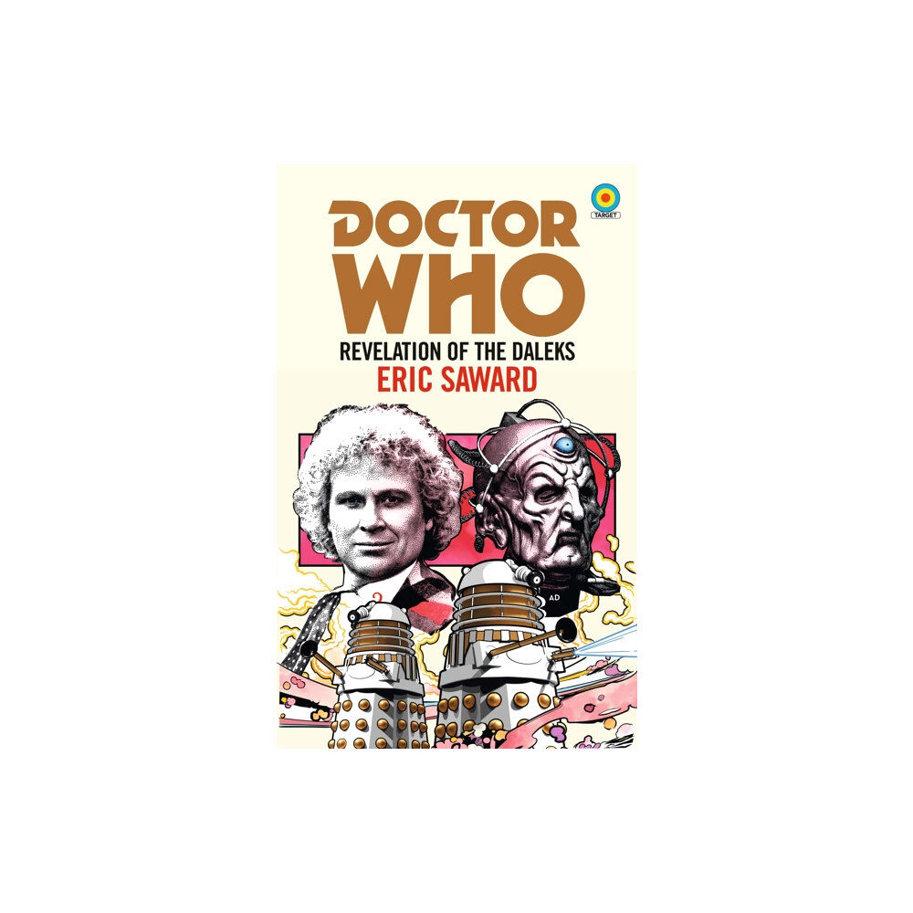 Ebury Publishing Doctor Who: Revelation of the Daleks (Target Collection) (häftad, eng)