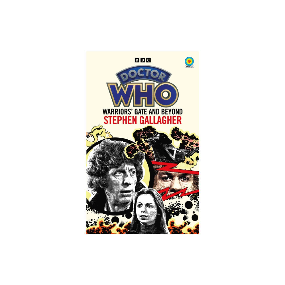 Ebury Publishing Doctor Who: Warriors’ Gate and Beyond (Target Collection) (häftad, eng)