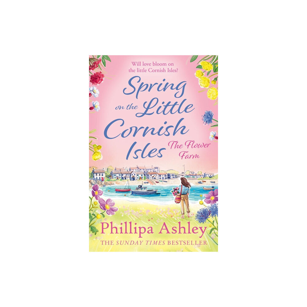HarperCollins Publishers Spring on the Little Cornish Isles: The Flower Farm (häftad, eng)