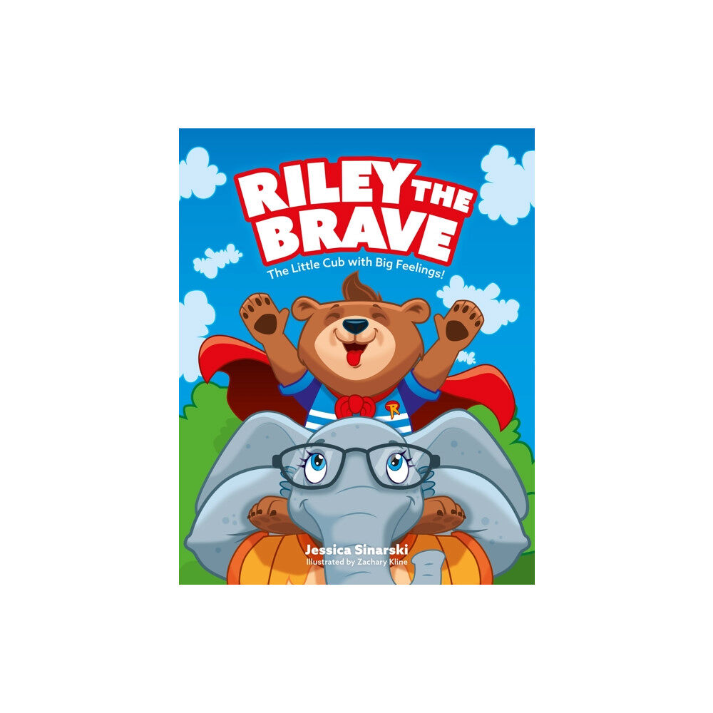 Jessica kingsley publishers Riley the Brave - The Little Cub with Big Feelings! (inbunden, eng)