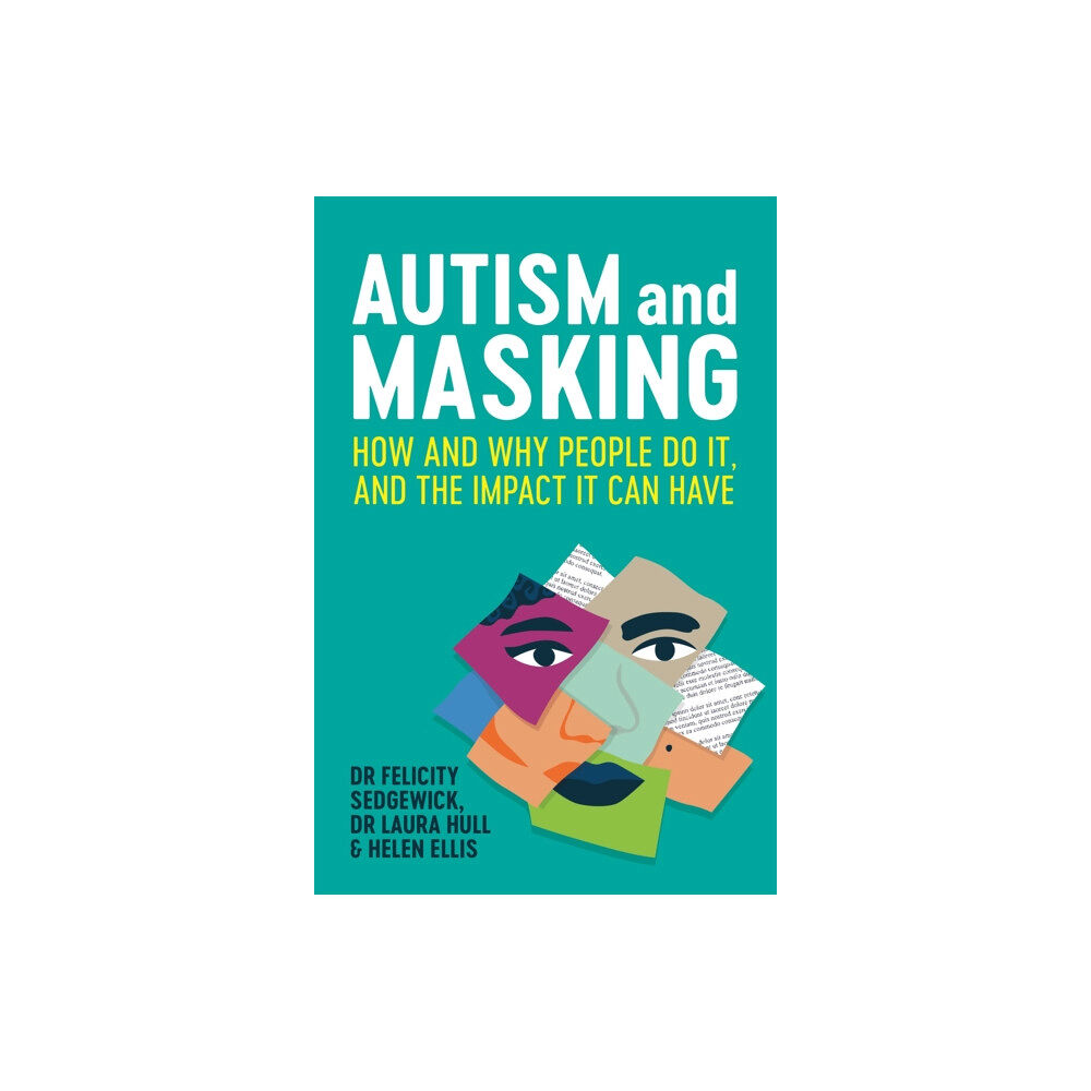 Jessica kingsley publishers Autism and Masking (häftad, eng)