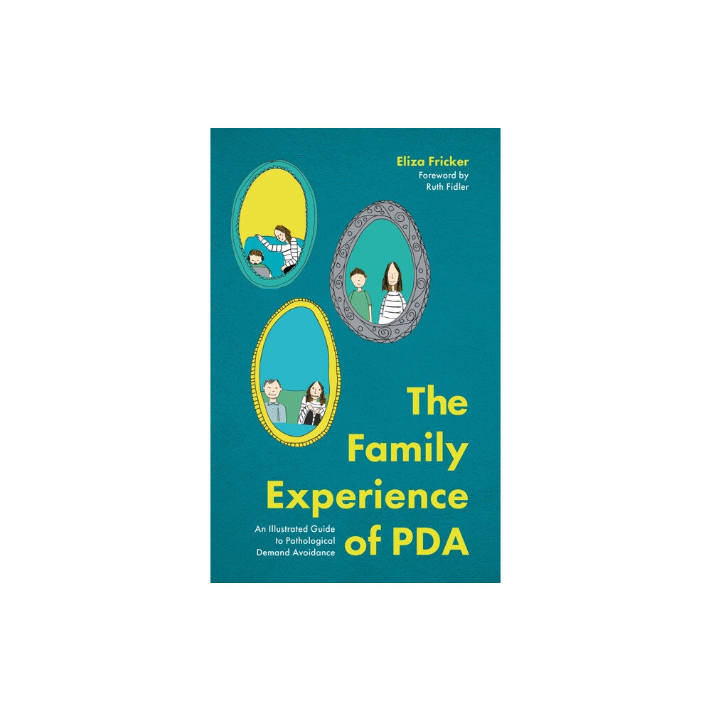 Jessica kingsley publishers The Family Experience of PDA (häftad, eng)