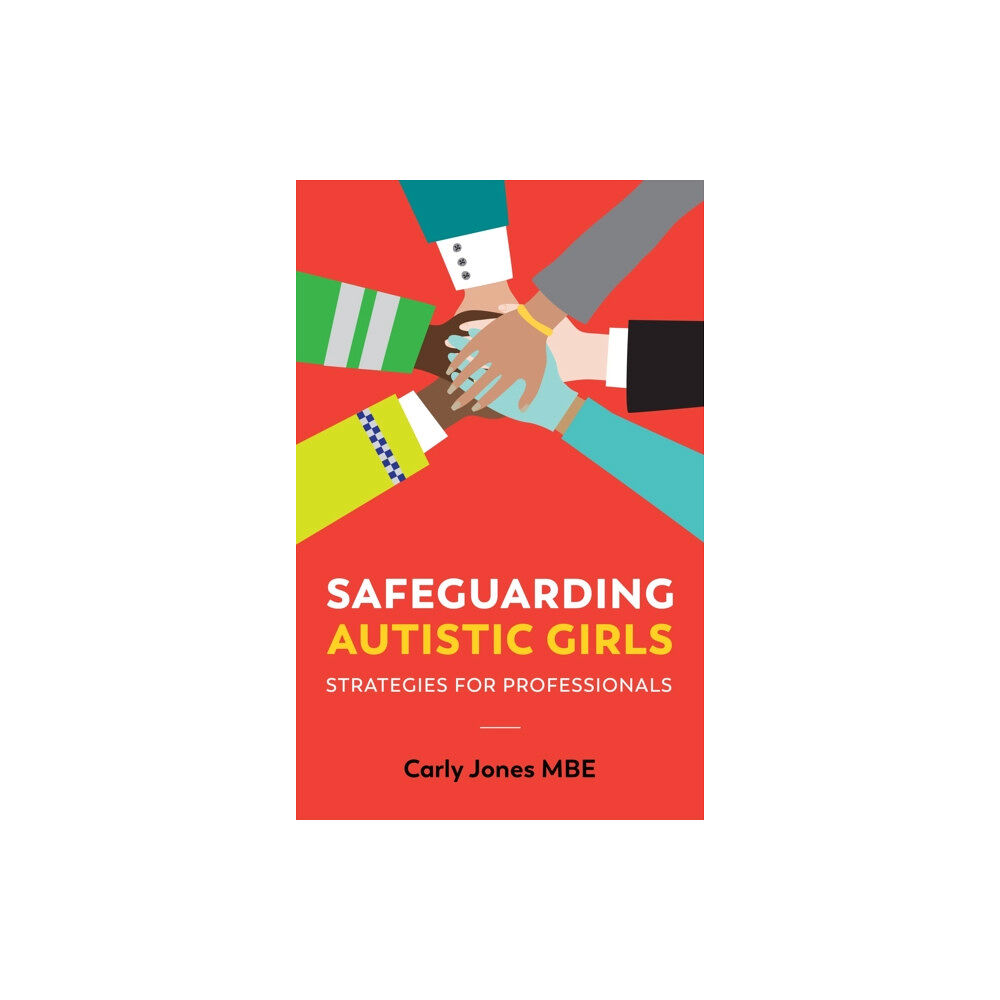 Jessica kingsley publishers Safeguarding Autistic Girls (häftad, eng)