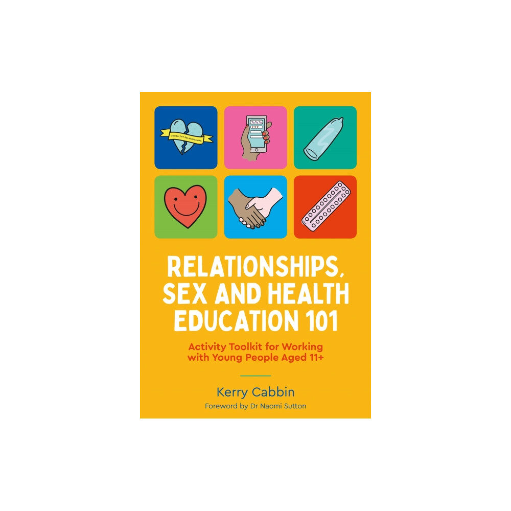 Jessica kingsley publishers Relationships, Sex and Health Education 101 (häftad, eng)