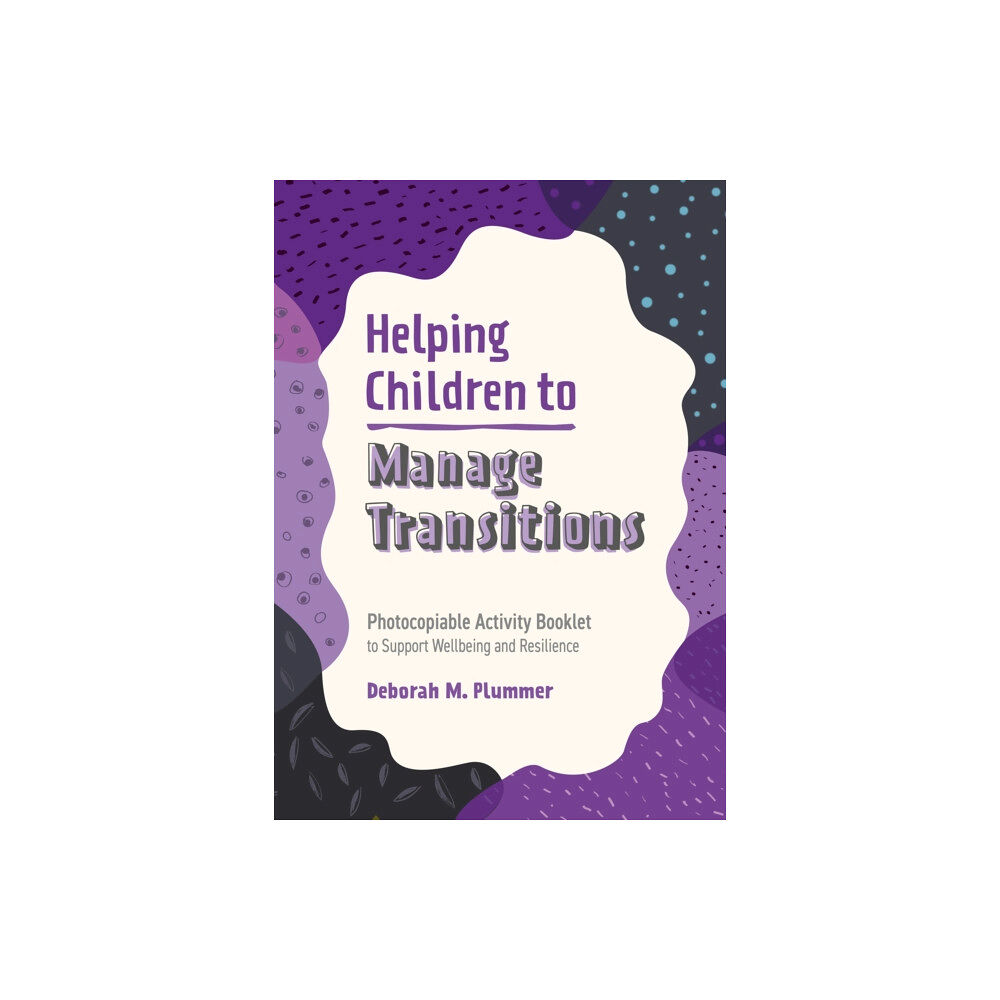 Jessica kingsley publishers Helping Children to Manage Transitions (häftad, eng)