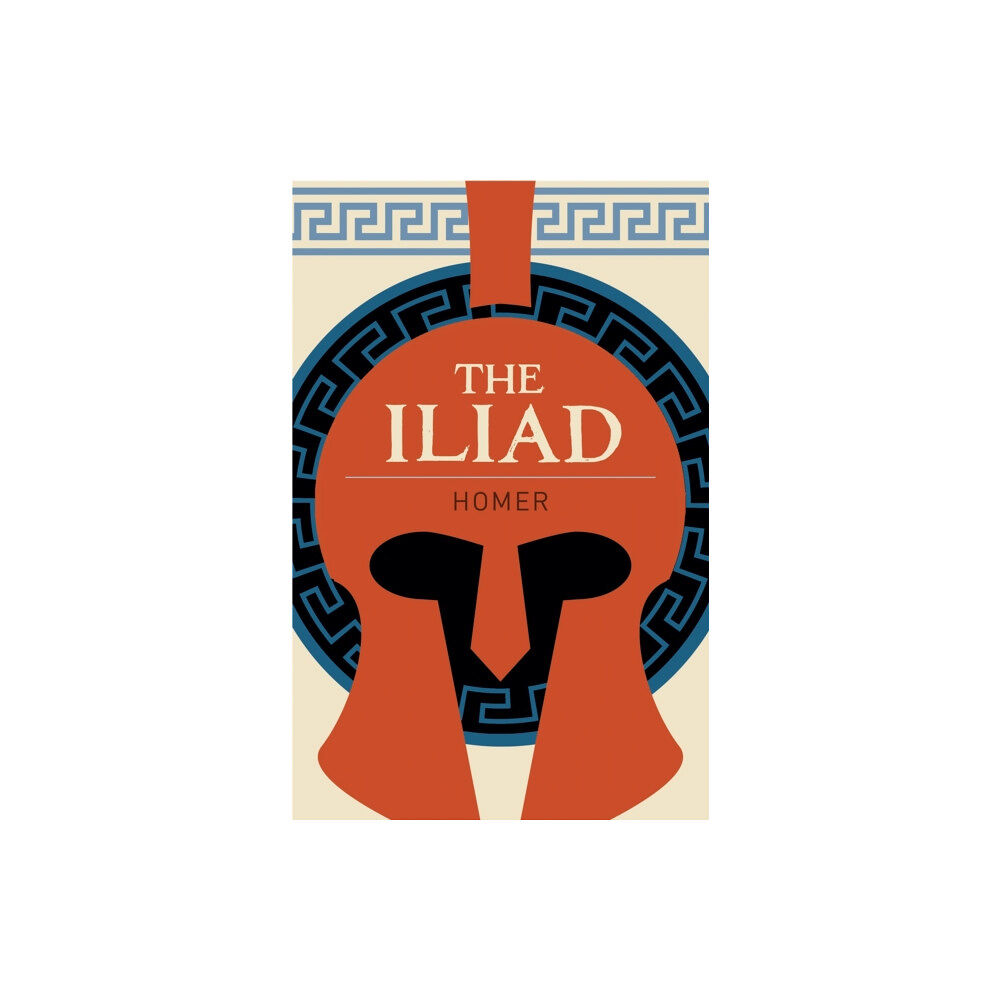 Arcturus publishing ltd Iliad (häftad, eng)