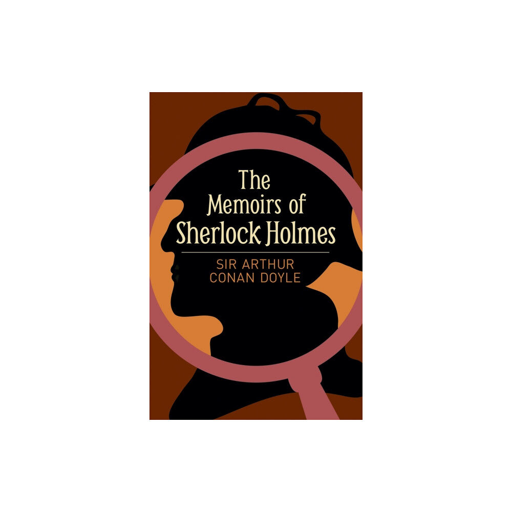 Arcturus publishing ltd The Memoirs of Sherlock Holmes (häftad, eng)