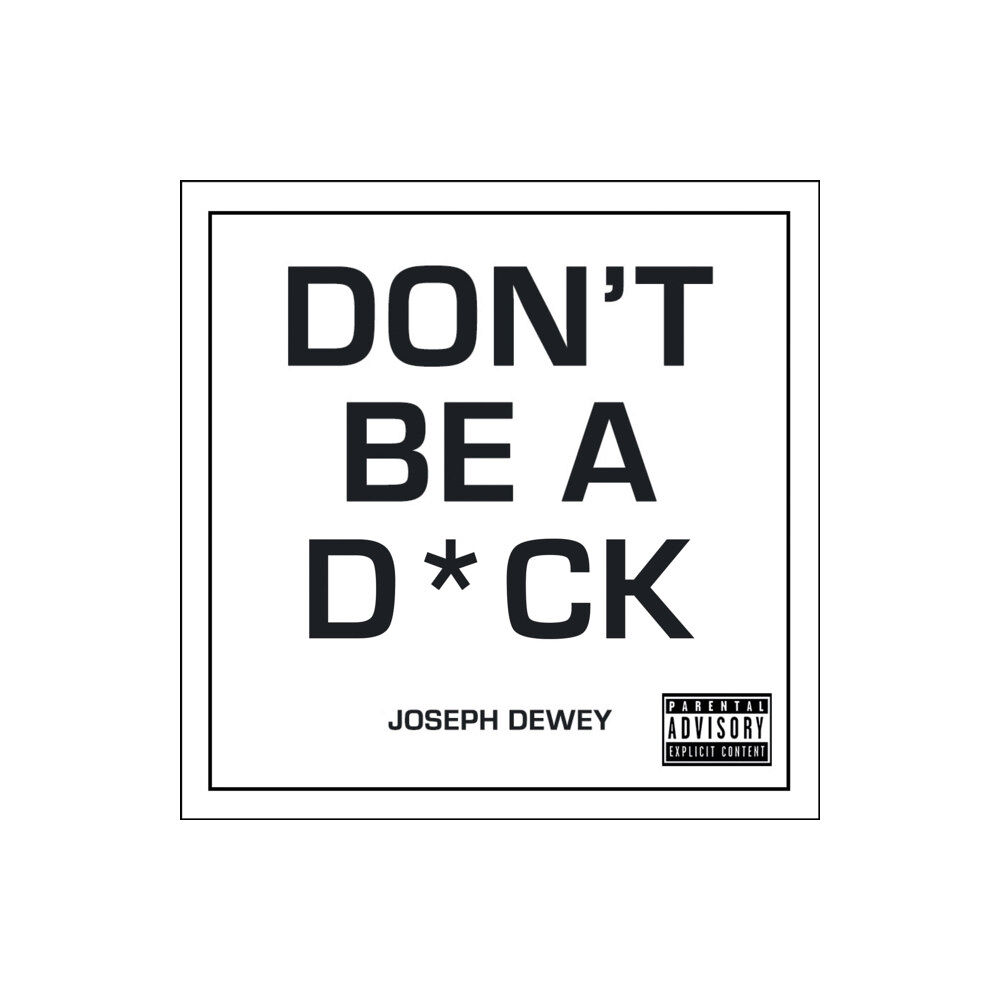 Octopus publishing group Don't Be a D*ck (inbunden, eng)