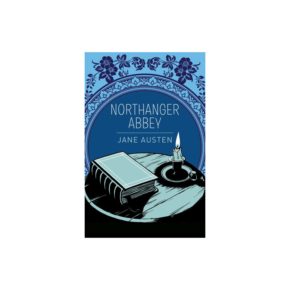 Arcturus publishing ltd Northanger Abbey (häftad, eng)