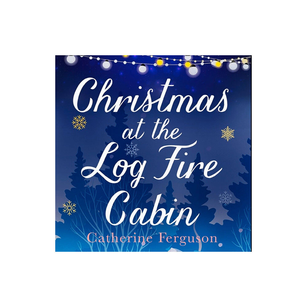 HarperCollins Publishers Christmas at the Log Fire Cabin (häftad, eng)