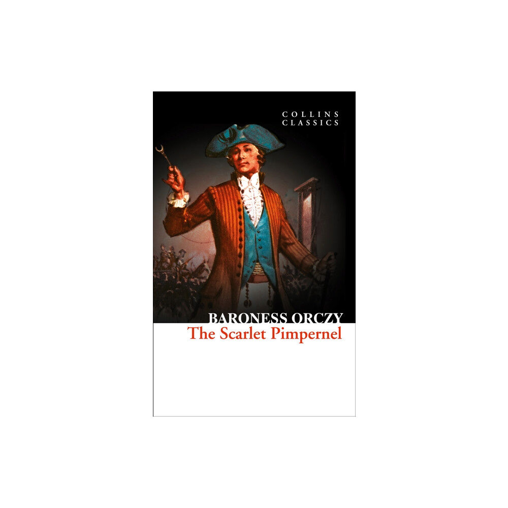HarperCollins Publishers The Scarlet Pimpernel (häftad, eng)