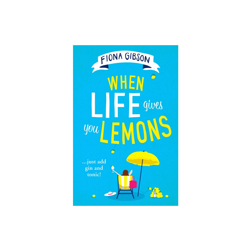 HarperCollins Publishers When Life Gives You Lemons (häftad, eng)