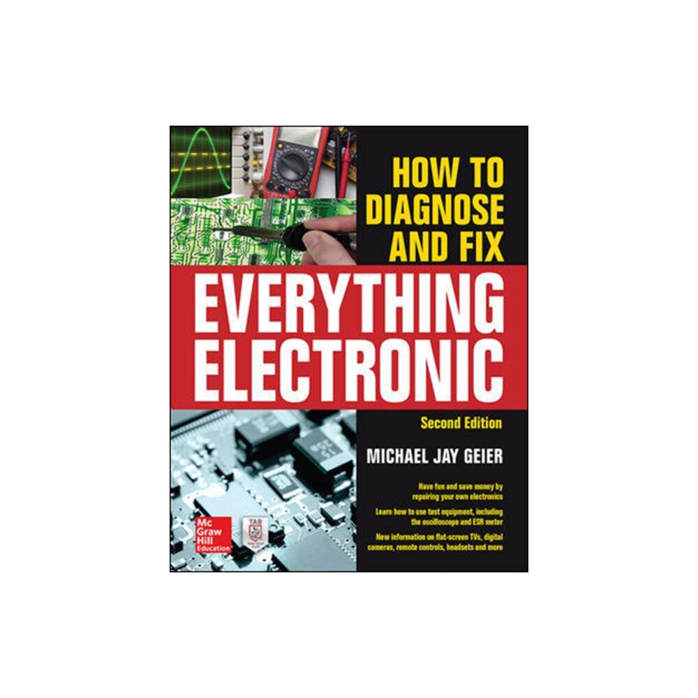 McGraw-Hill Education - Europe How to Diagnose and Fix Everything Electronic, Second Edition (häftad, eng)