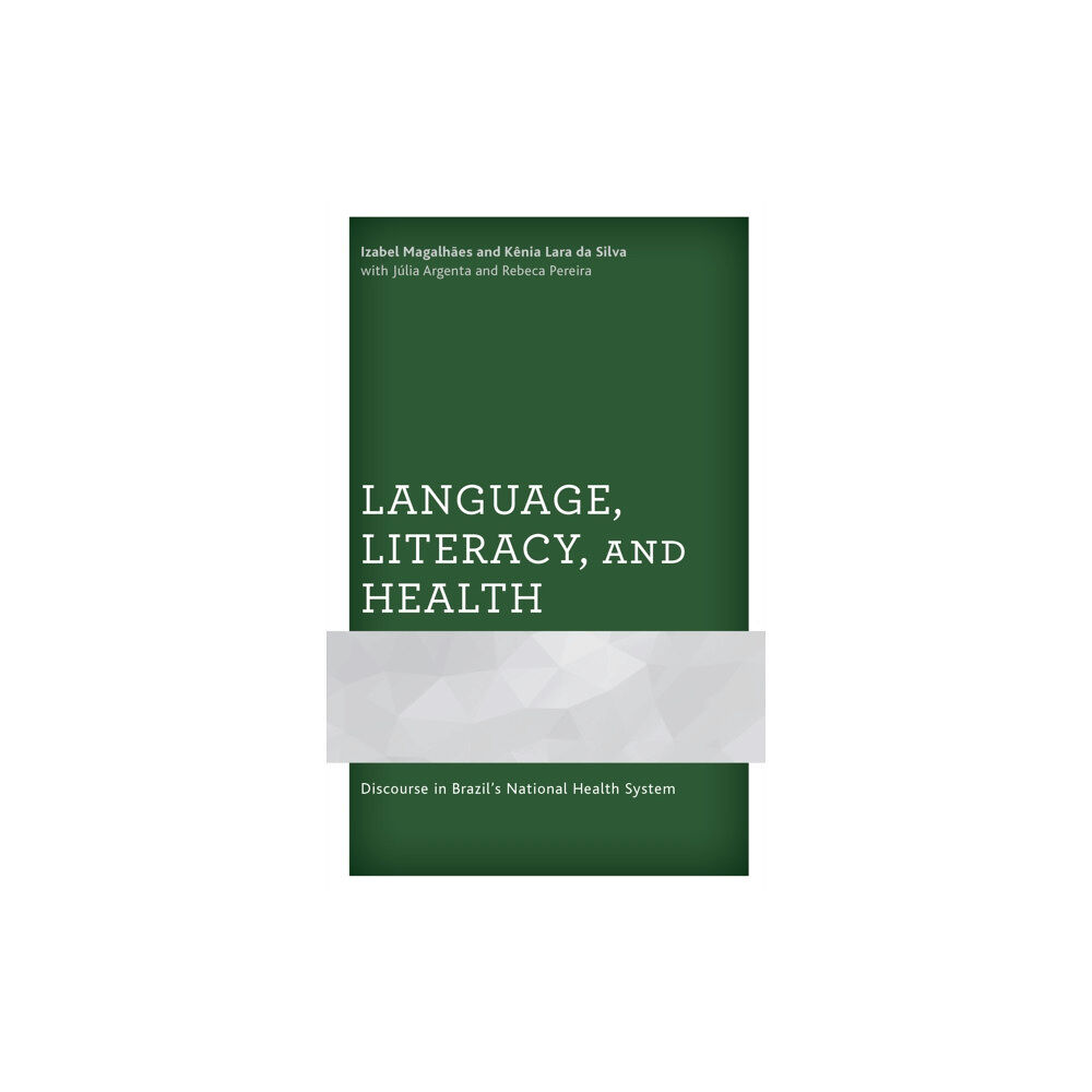 Lexington books Language, Literacy, and Health (inbunden, eng)