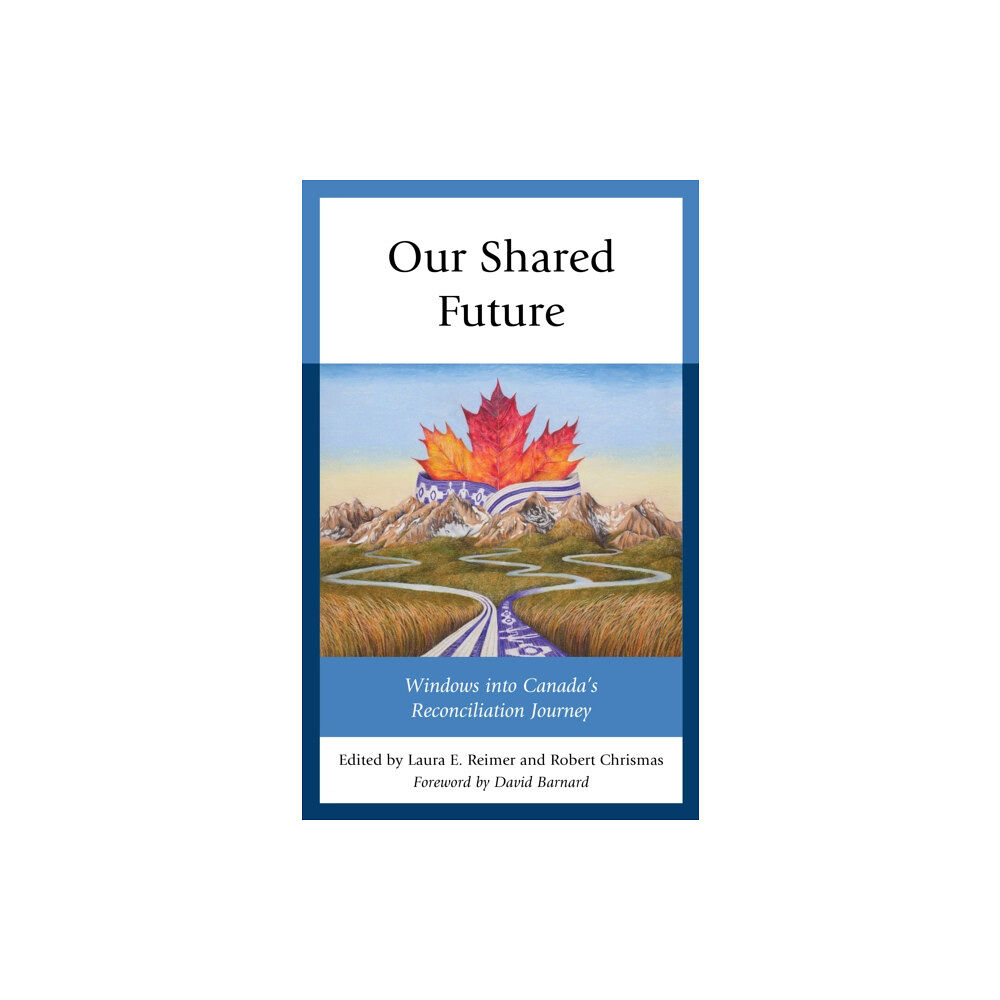 Lexington books Our Shared Future (häftad, eng)