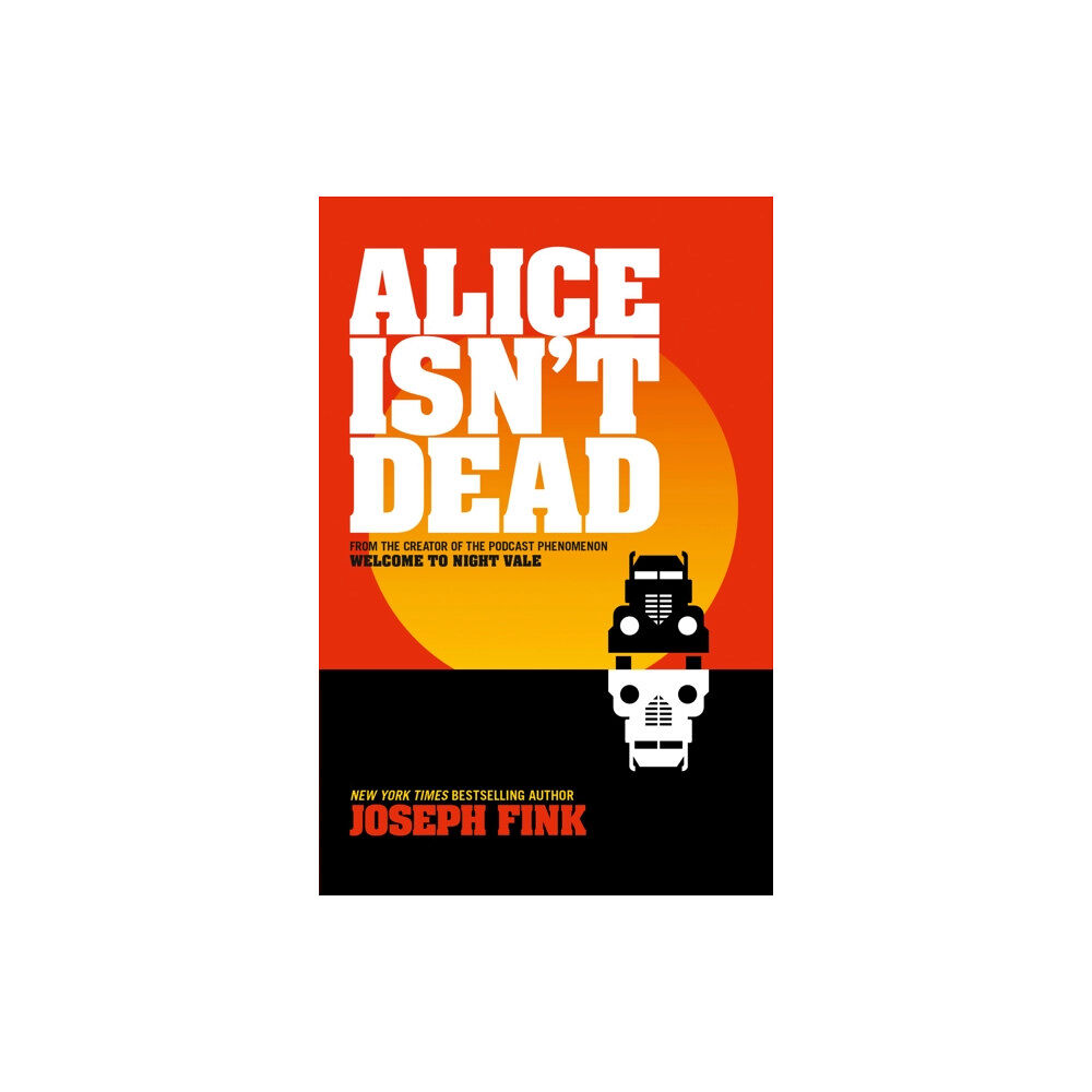 HarperCollins Publishers Alice Isn’t Dead (häftad, eng)