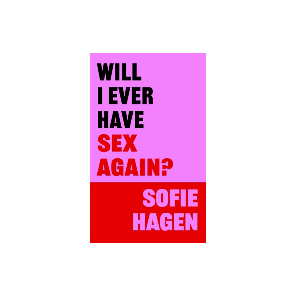 Bonnier Books UK Will I Ever Have Sex Again? (häftad, eng)