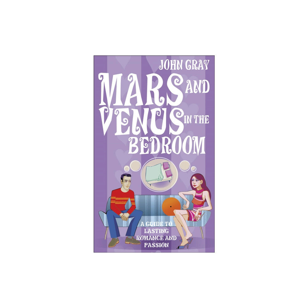 Ebury Publishing Mars And Venus In The Bedroom (häftad, eng)