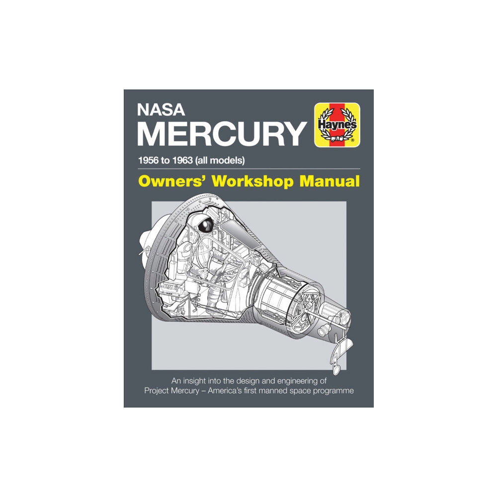 Haynes Publishing Group NASA Mercury Owners' Workshop Manual (inbunden, eng)