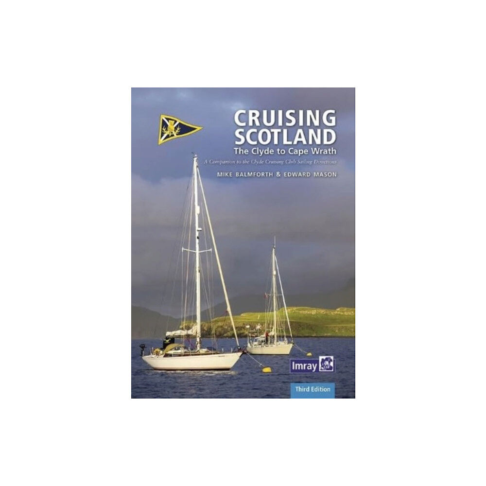 Imray, Laurie, Norie & Wilson Ltd CCC Cruising Scotland (inbunden, eng)