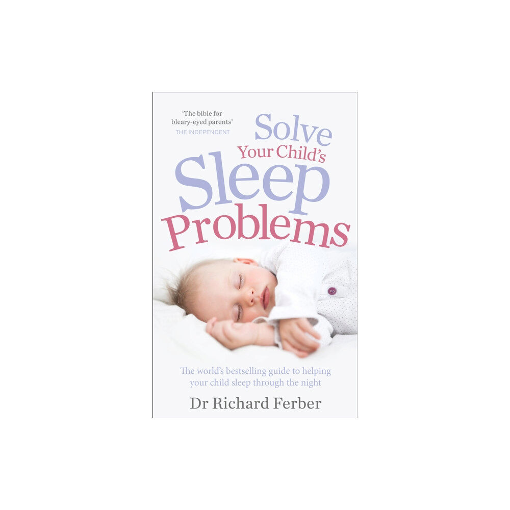 Ebury Publishing Solve Your Child's Sleep Problems (häftad, eng)