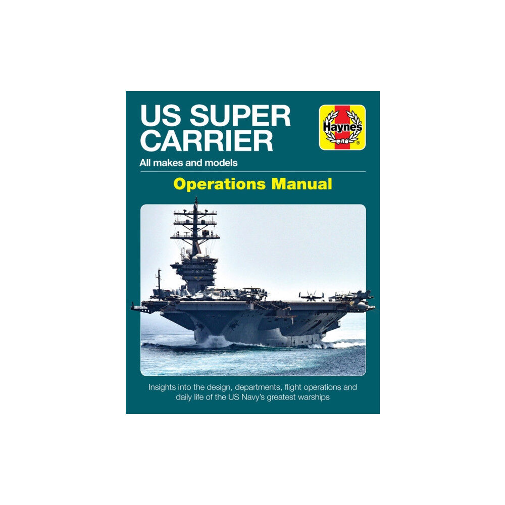 Haynes Publishing Group US Super Carrier (inbunden, eng)