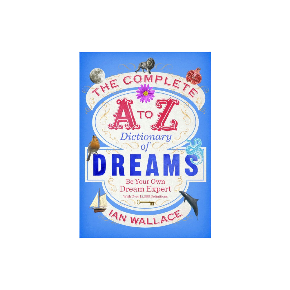 Ebury Publishing The Complete A to Z Dictionary of Dreams (häftad, eng)