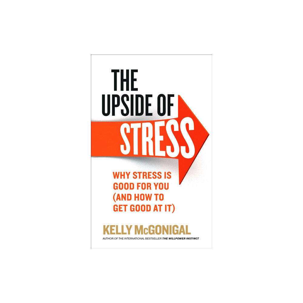 Ebury Publishing The Upside of Stress (häftad, eng)