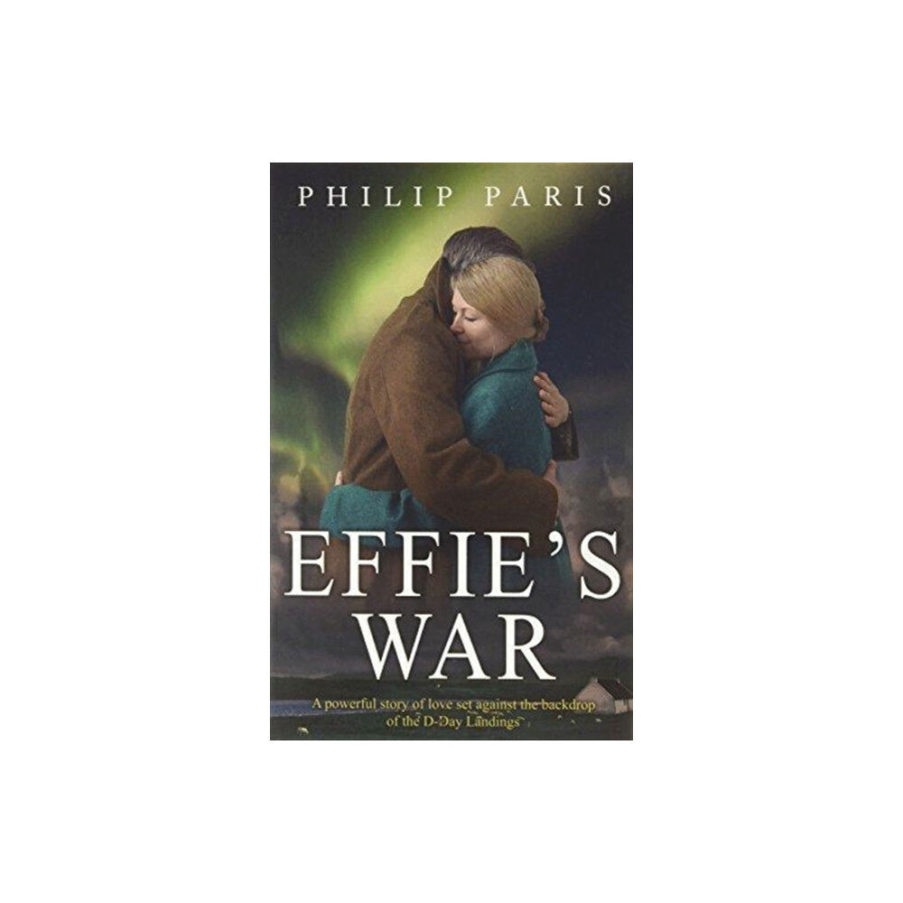 Bonnier Books Ltd Effie's War (häftad, eng)