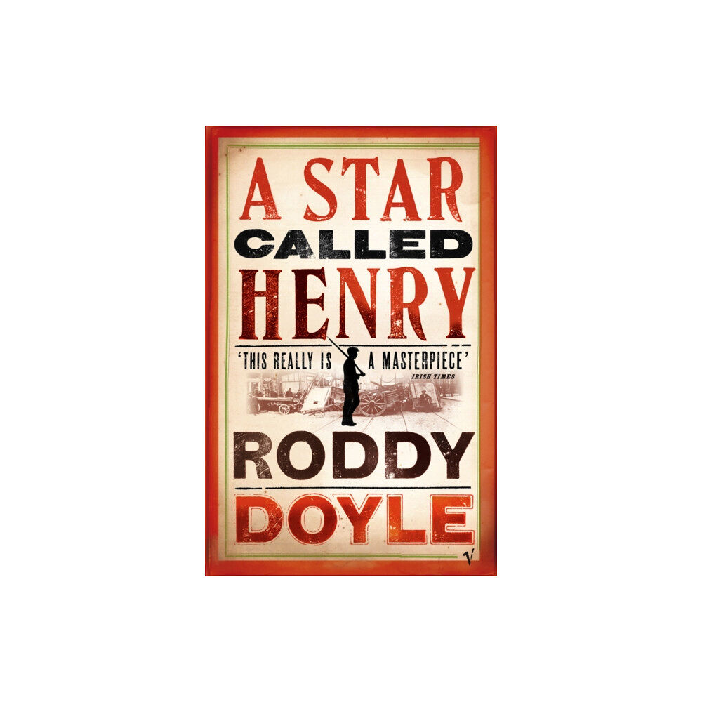 Vintage Publishing A Star Called Henry (häftad, eng)