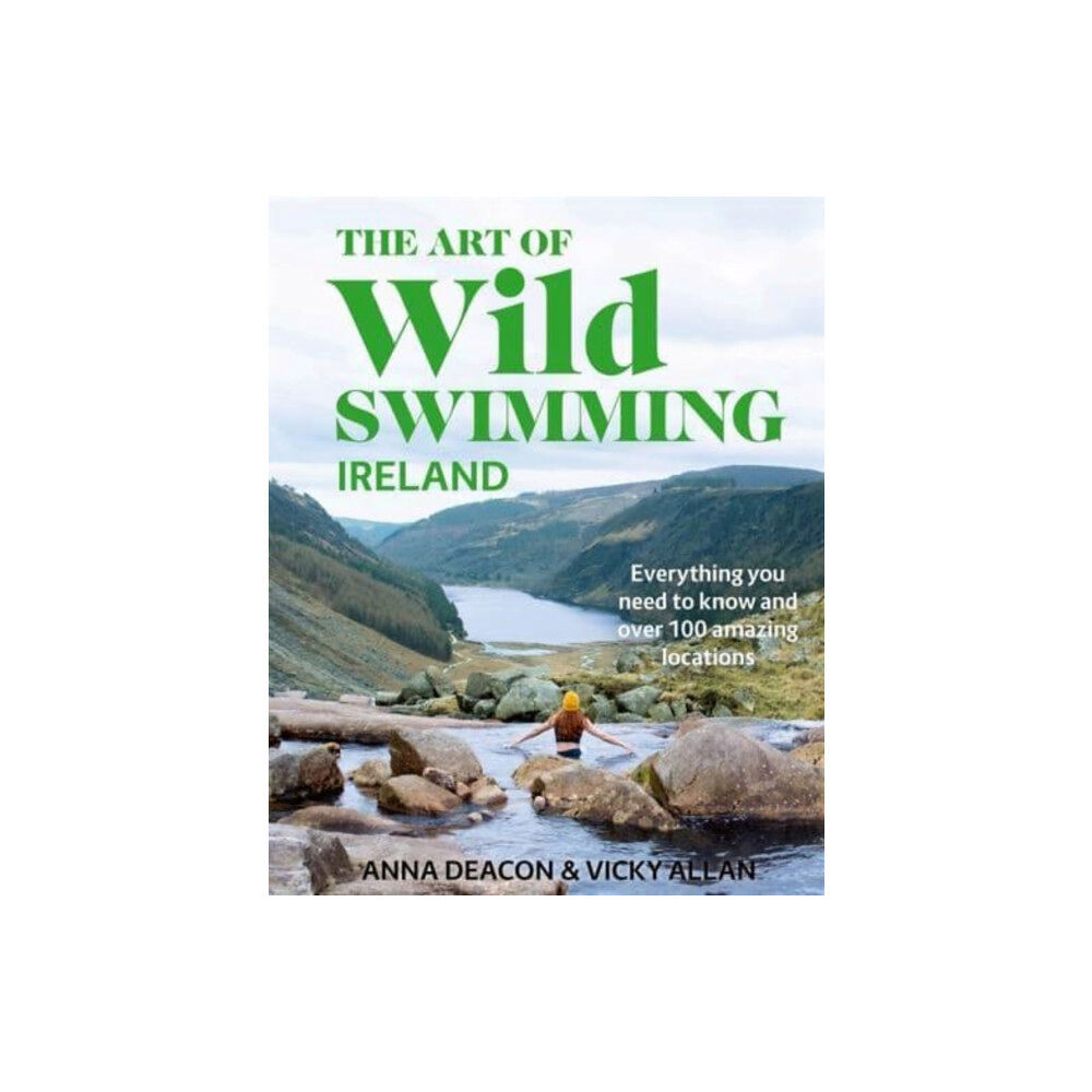 Bonnier Books Ltd The Art of Wild Swimming: Ireland (inbunden, eng)