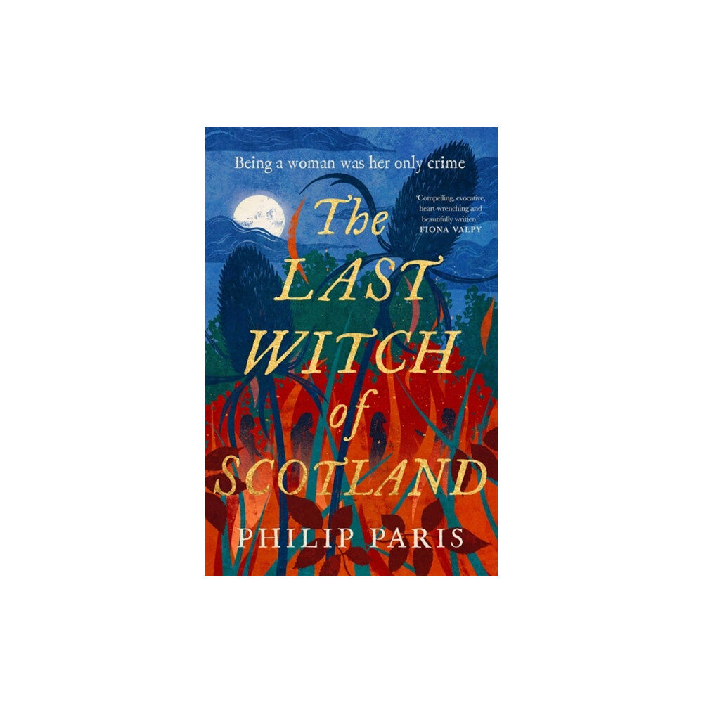 Bonnier Books Ltd The Last Witch of Scotland (inbunden, eng)