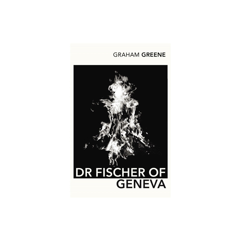 Vintage Publishing Dr Fischer of Geneva (häftad, eng)