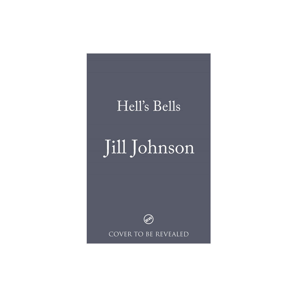 Black & White Publishing Hell's Bells (häftad, eng)