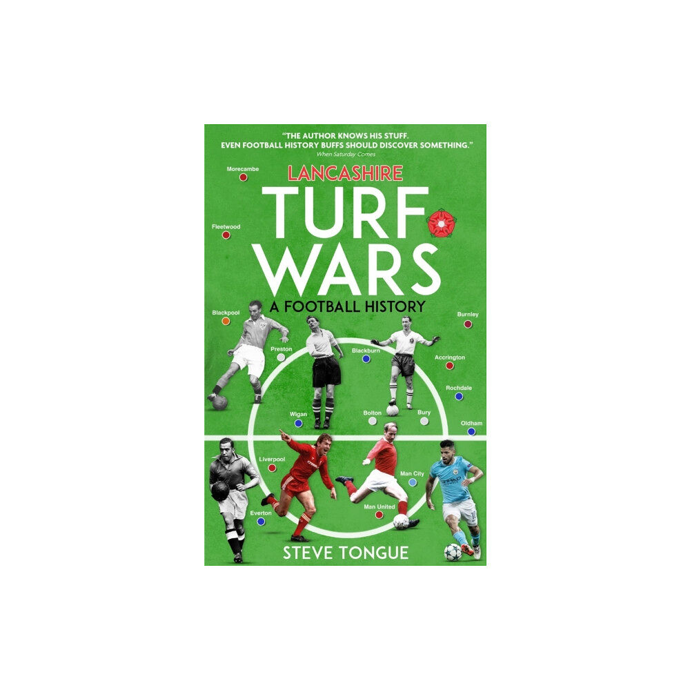 Pitch Publishing Ltd Lancashire Turf Wars (häftad, eng)