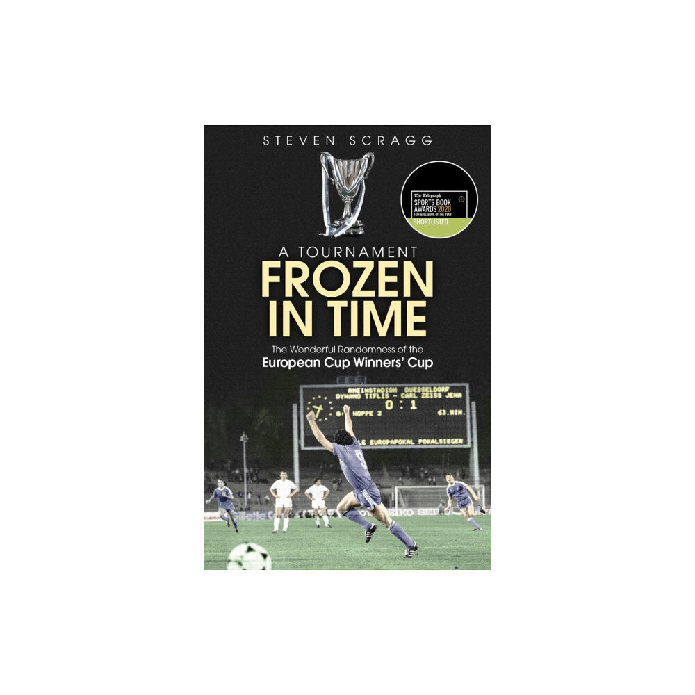 Pitch Publishing Ltd A Tournament Frozen in Time (häftad, eng)