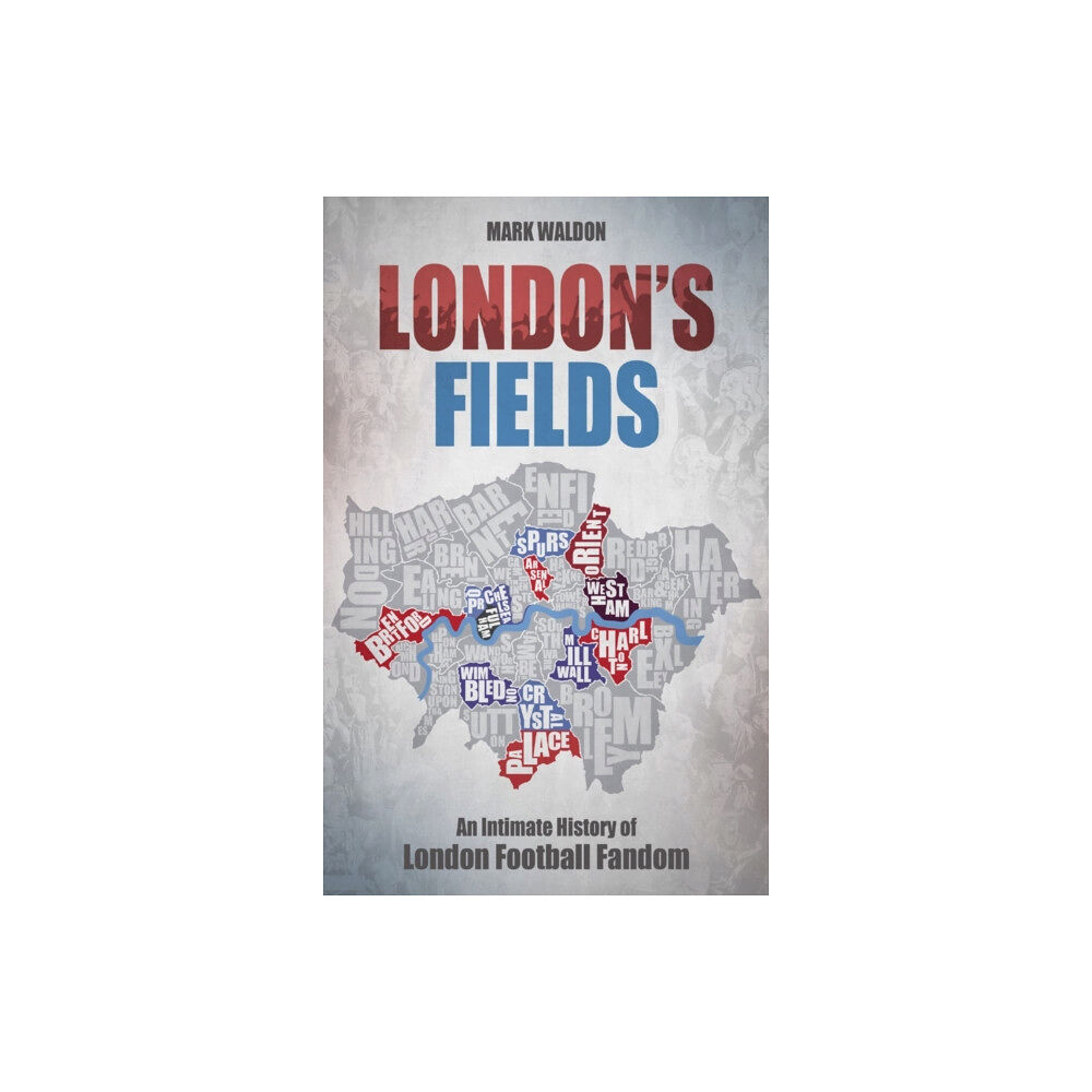 Pitch Publishing Ltd London's Fields (häftad, eng)