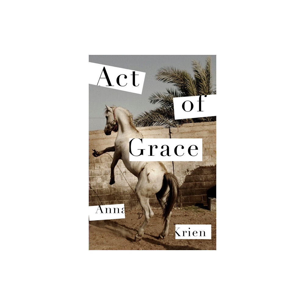 Profile Books Ltd Act of Grace (inbunden, eng)