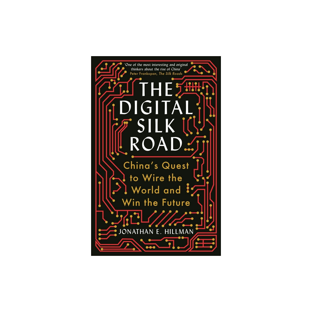 Profile Books Ltd The Digital Silk Road (inbunden, eng)