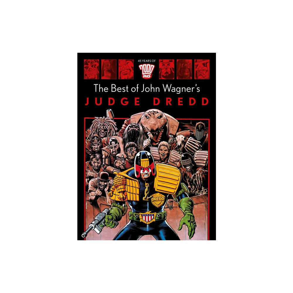 Rebellion Publishing Ltd. The Best of John Wagner's Judge Dredd (inbunden, eng)