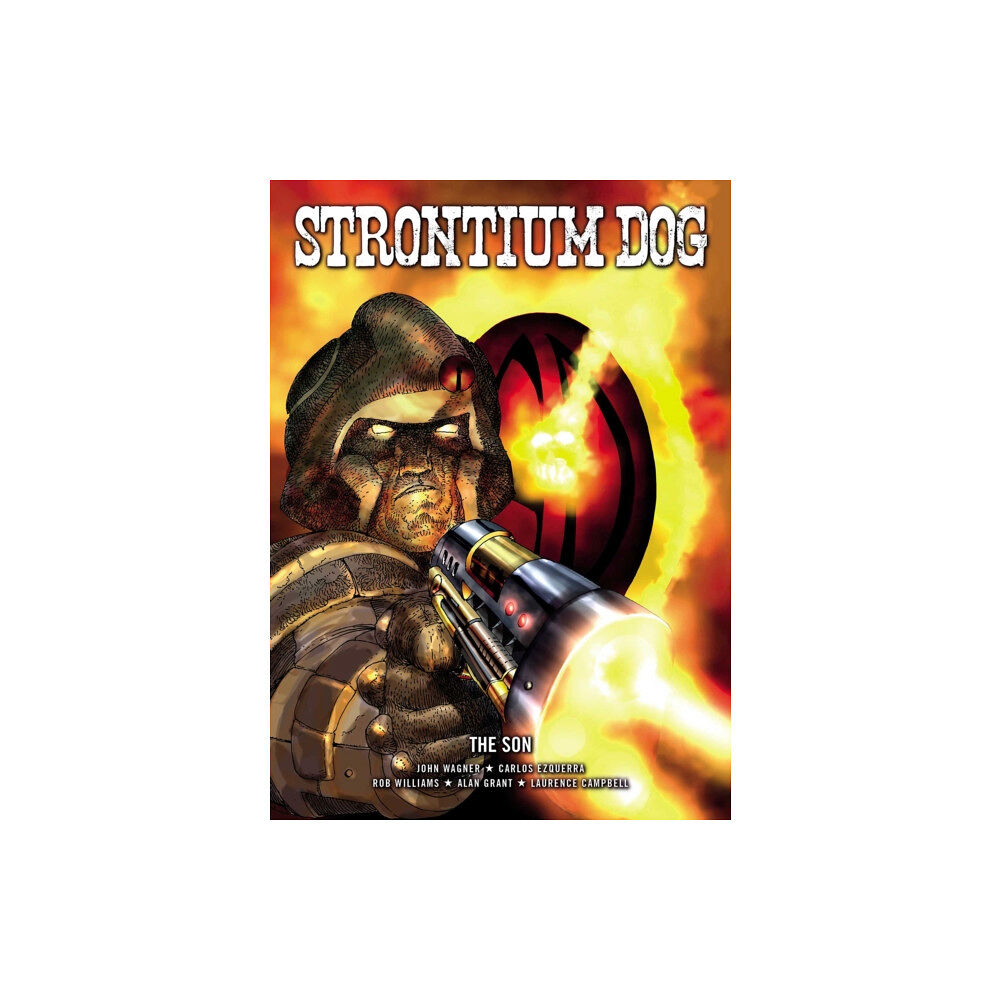 Rebellion Publishing Ltd. Strontium Dog: The Son (häftad, eng)