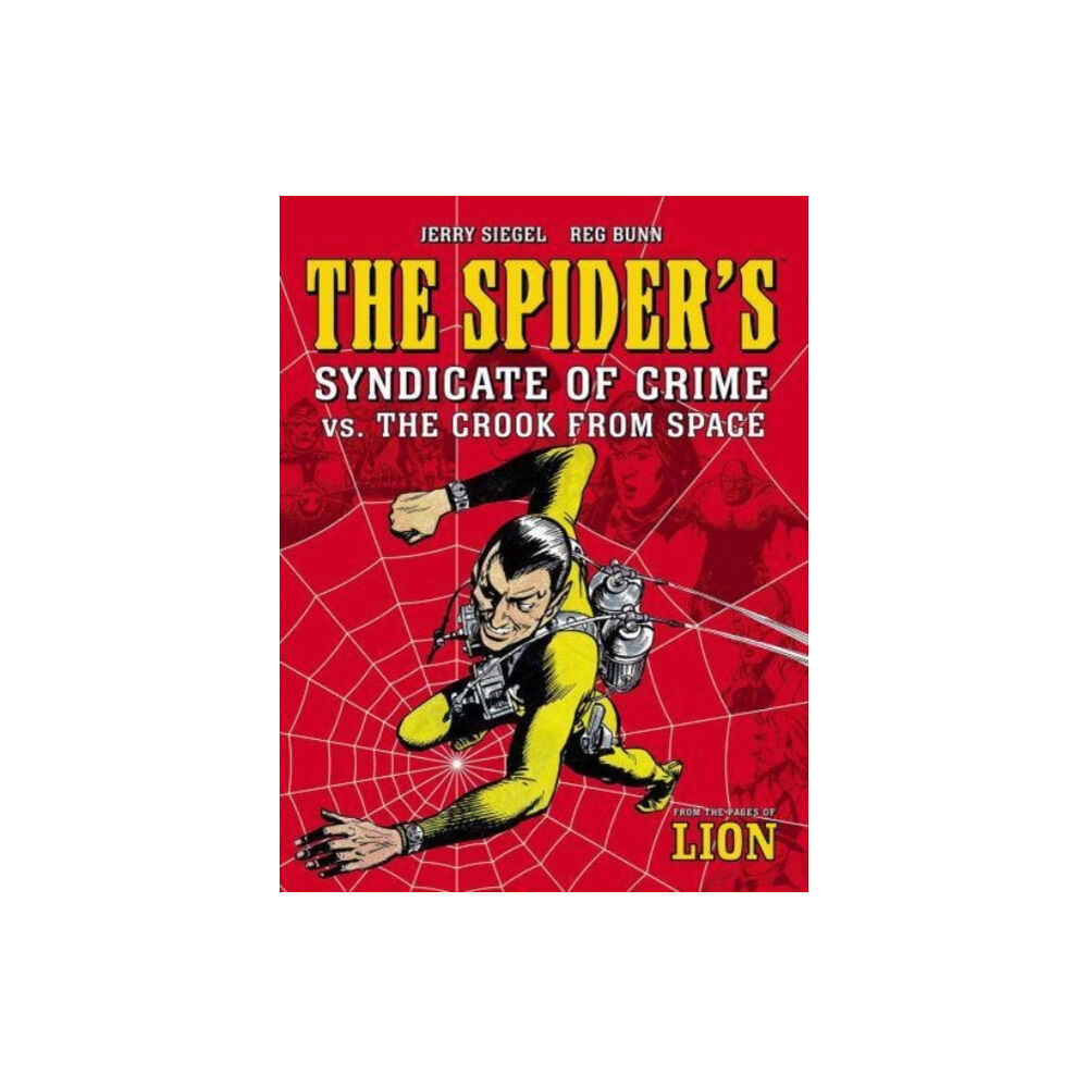 Rebellion Publishing Ltd. The Spider's Syndicate of Crime vs. The Crook From Space (häftad, eng)