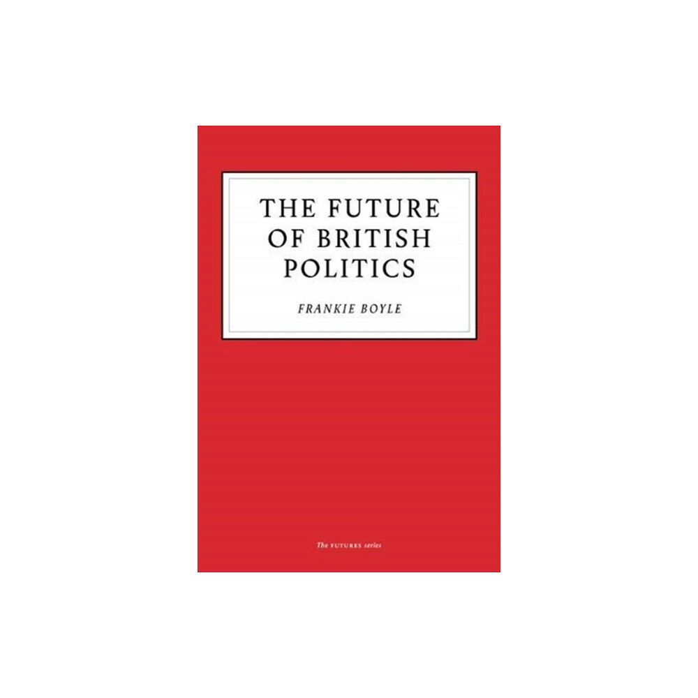 Unbound The Future of British Politics (häftad, eng)