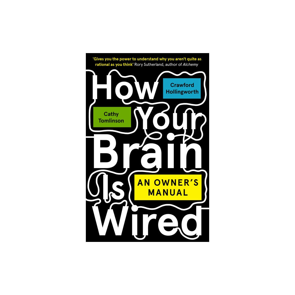 Unbound How Your Brain Is Wired (häftad, eng)