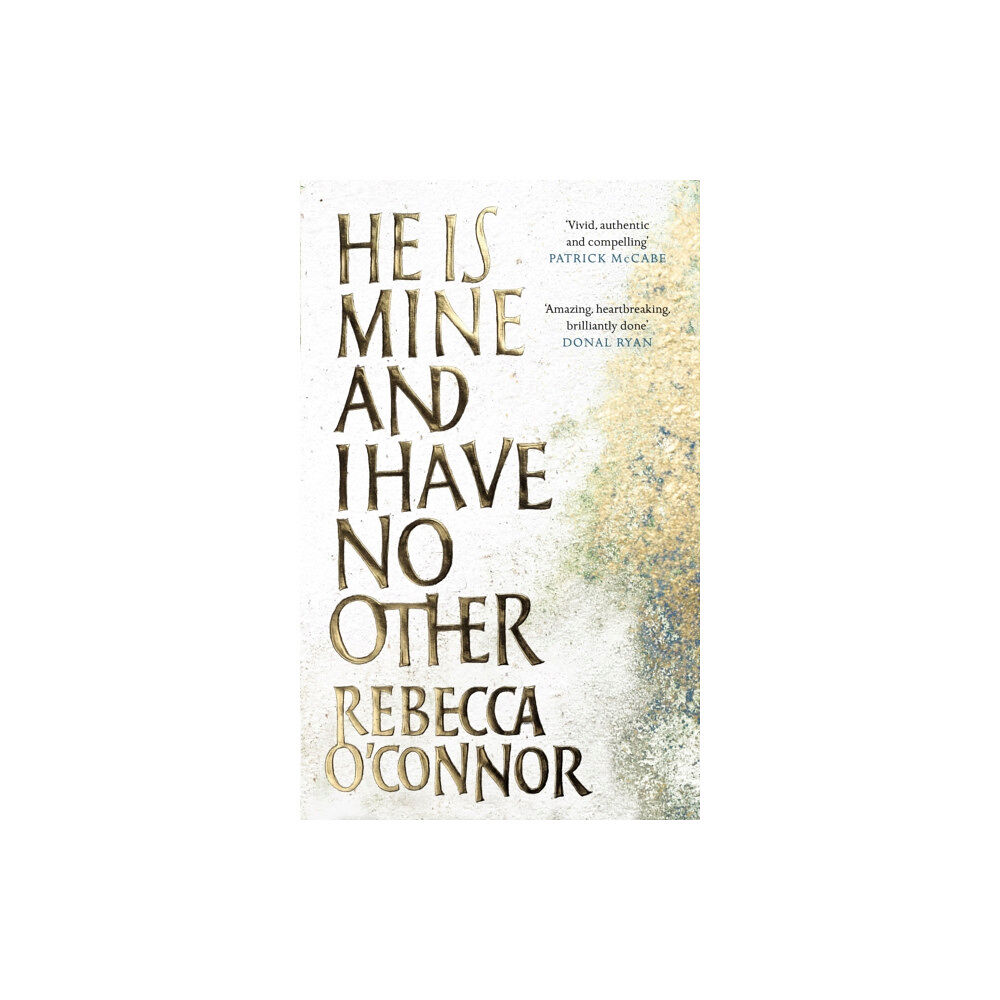 Canongate Books Ltd He Is Mine and I Have No Other (inbunden, eng)