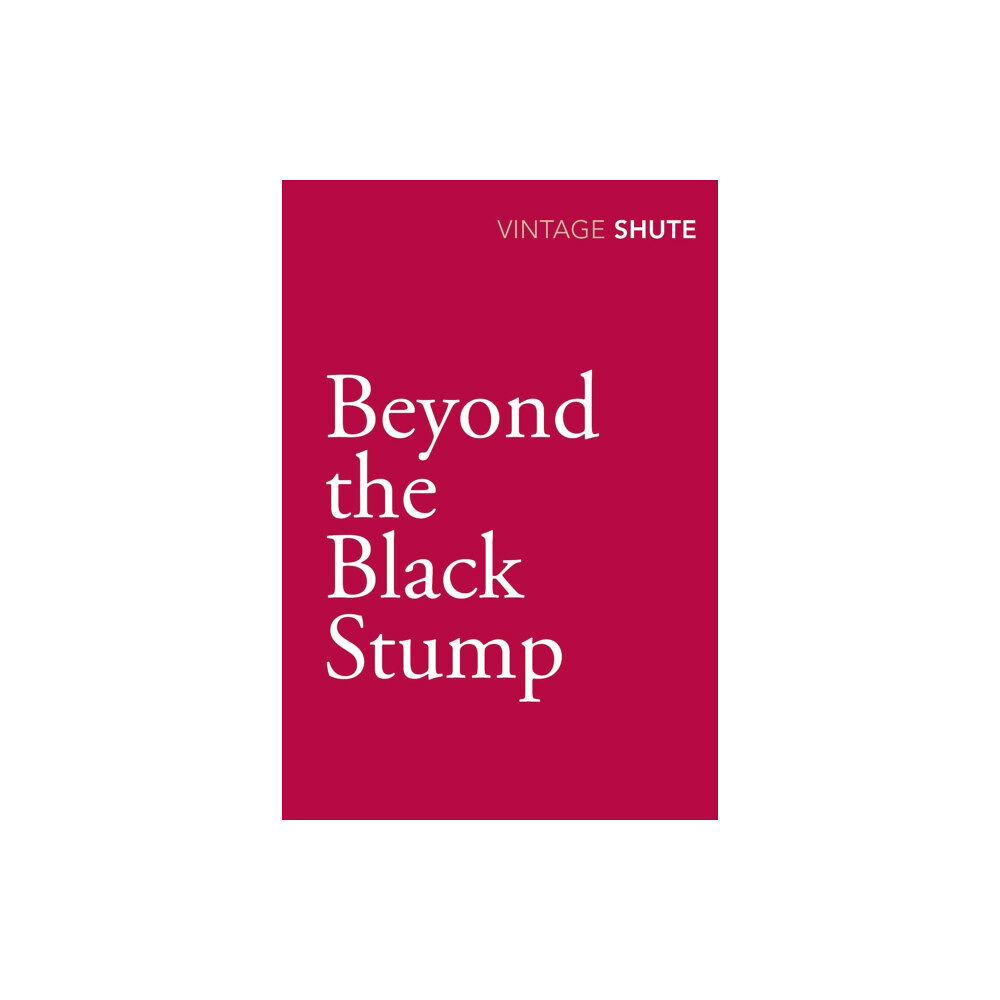 Vintage Publishing Beyond the Black Stump (häftad, eng)