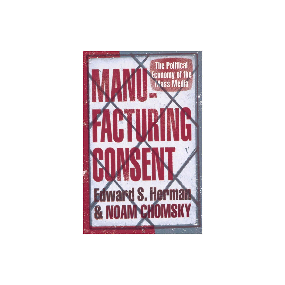 Vintage Publishing Manufacturing Consent (häftad, eng)