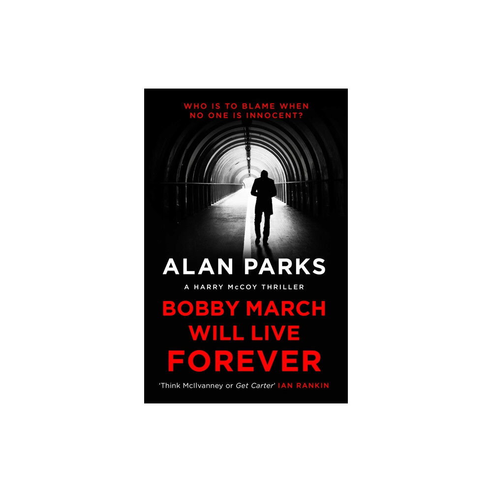 Canongate Books Bobby March Will Live Forever (häftad, eng)