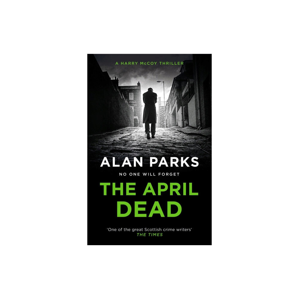 Canongate Books The April Dead (häftad, eng)