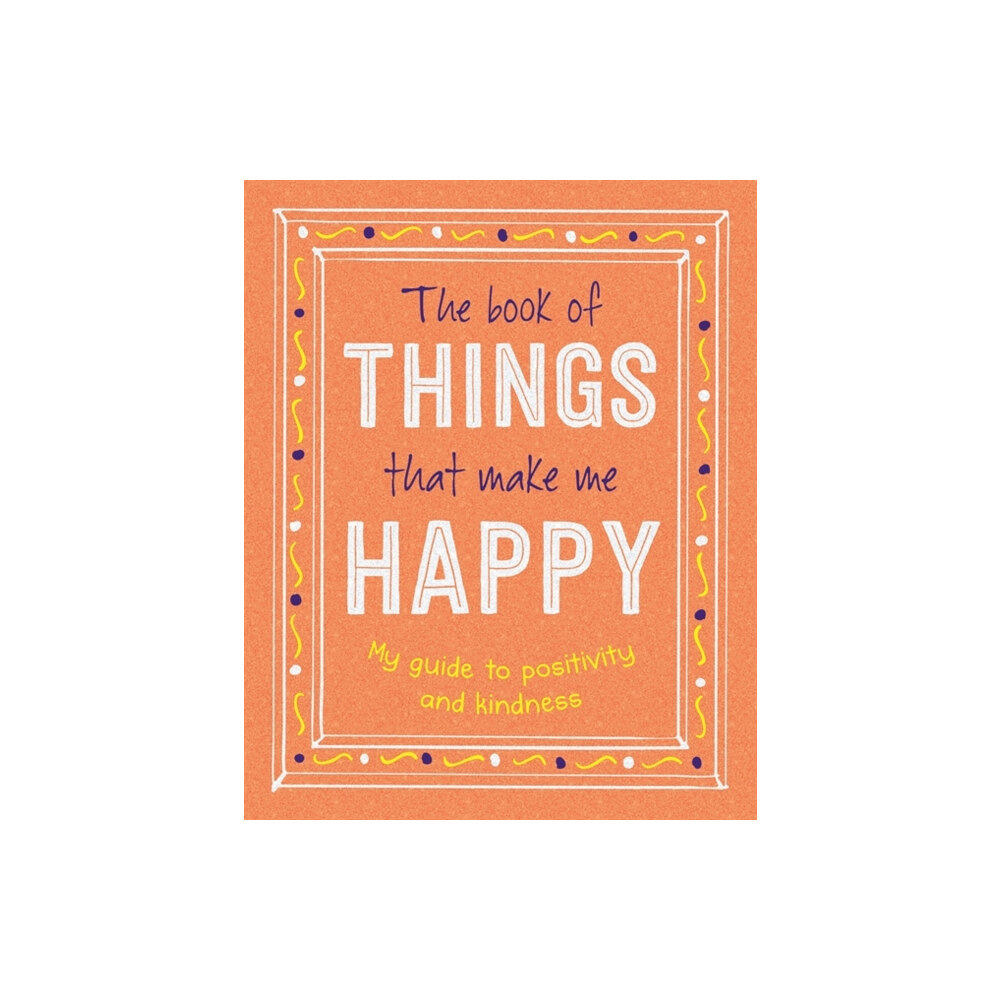 Bonnier Books Ltd The Book of Things That Make Me Happy (häftad, eng)